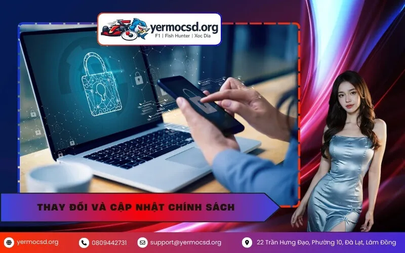 Thay Đổi Và Cập Nhật Chính Sách